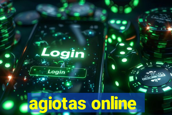 agiotas online